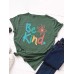 Women Be Kind Slogan Print O  Neck Short Sleeve Casual Multicolor T  Shirt